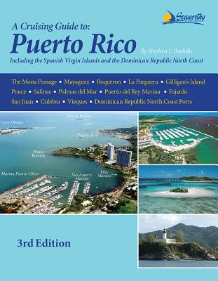 A Cruising Guide to Puerto Rico By Stephen J. Pavlidis Cover Image