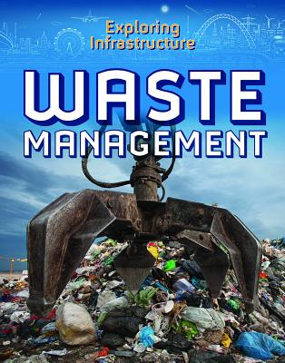 Waste Management By Kevin Reilly Cover Image