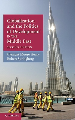 Globalization and the Politics of Development in the Middle East (Contemporary Middle East #1)