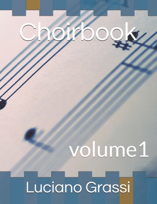 Choirbook: volume1 Cover Image