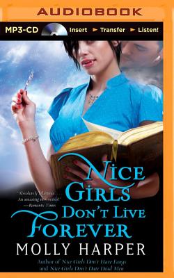 Cover for Nice Girls Don't Live Forever (Half-Moon Hollow #3)