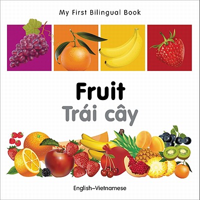 My First Bilingual Book–Fruit (English–Vietnamese) Cover Image