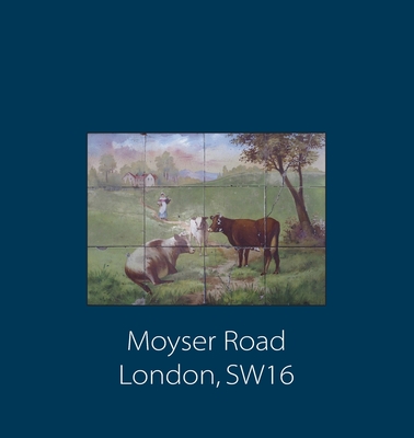 Moyser Road: London, SW16 Cover Image