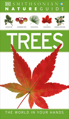 Nature Guide: Trees: The World in Your Hands (DK Nature Guide) Cover Image