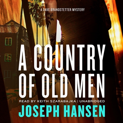 A Country of Old Men: A Dave Brandstetter Mystery (Dave Brandstetter Mysteries)