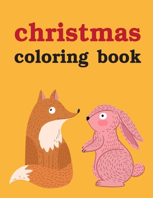 Christmas Coloring Book: Children Coloring and Activity Books for Kids Ages  3-5, 6-8, Boys, Girls, Early Learning (Paperback)