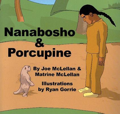 Nanabosho and Porcupine Cover Image