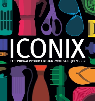 Iconix: Exceptional Product Design Cover Image