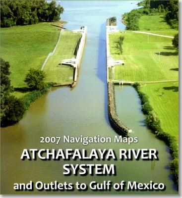 Atchafalaya River Navigation and Flood Control Book, 2007 By Army Corps of Engineers (Us) (Compiled by) Cover Image