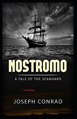 Nostromo: A Tale of the Seaboard Annotated (Paperback) | Children's ...