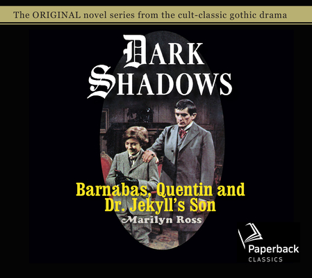 Barnabas, Quentin and Dr. Jekyll's Son (Dark Shadows #27) Cover Image