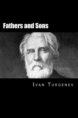 Fathers and Sons: Russian Version By Ivan Sergeevich Turgenev, Will Jonson (Editor) Cover Image