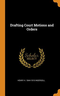 Drafting Court Motions and Orders Cover Image