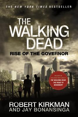 The Walking Dead: Rise of the Governor (The Walking Dead Series #1) Cover Image
