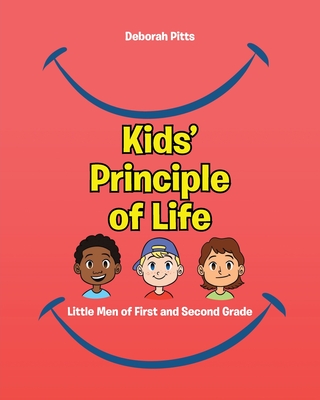 Kids' Principle of Life: Little Men of First and Second Grade Cover Image