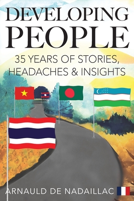 Developing People: 35 Years of Stories, Headaches & Insights Cover Image