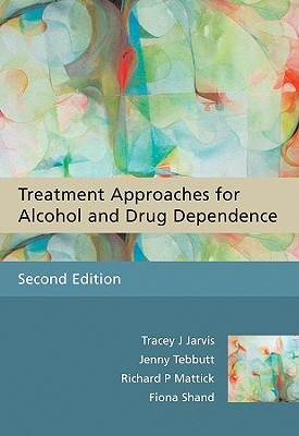 Treatment Approaches for Alcohol and Drug Dependence: An Introductory Guide Cover Image