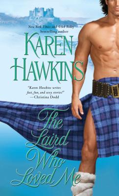 Cover for The Laird Who Loved Me (The MacLeans #5)