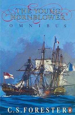 The Young Hornblower Omnibus By C. S. Forester Cover Image