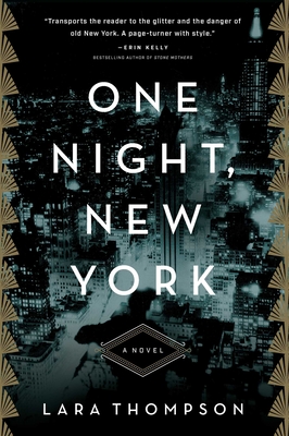 One Night, New York: A Novel By Lara Thompson Cover Image