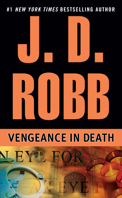 Vengeance in Death By J. D. Robb Cover Image