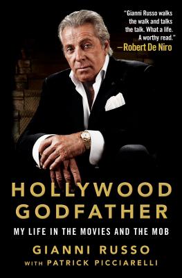 Hollywood Godfather: My Life in the Movies and the Mob Cover Image