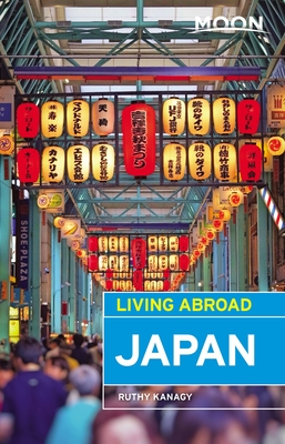 Moon Living Abroad Japan By Ruthy Kanagy Cover Image