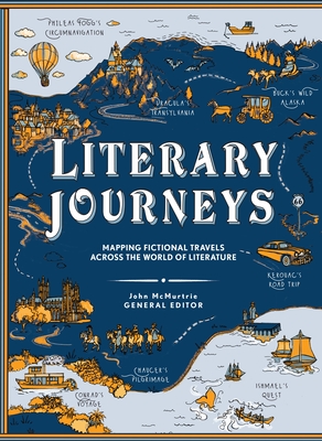 Literary Journeys: Mapping Fictional Travels Across the World of Literature Cover Image