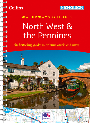 North West & the Pennines No. 5 (Collins Nicholson Waterways Guides) Cover Image