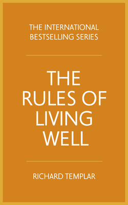 The Rules of Living Well By Richard Templar Cover Image