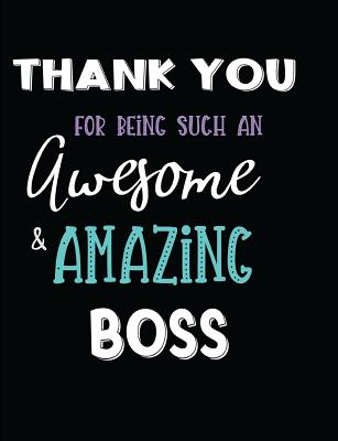 Thank You For Being Such An Awesome & Amazing Boss Cover Image