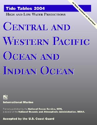 Tide Tables 2004 (Tide Tables: Central & Western Pacific Ocean & Indian Ocean) Cover Image