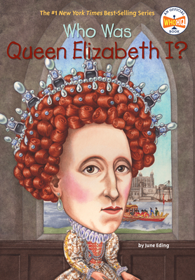 Who Was Queen Elizabeth I? (Who Was?) Cover Image