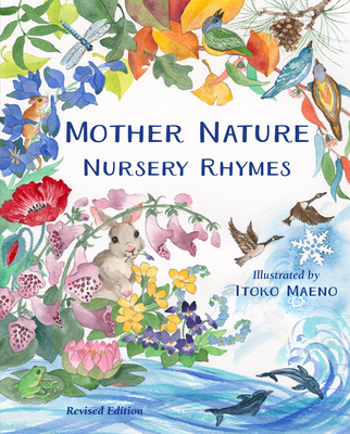 Mother Nature Nursery Rhymes By Mindy Bingham, Sandy Stryker, Penelope Colville Paine Cover Image