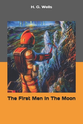 The First Men In The Moon