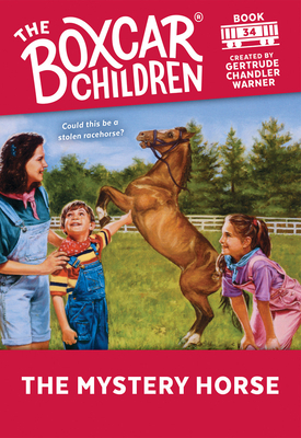 The Mystery Horse (The Boxcar Children Mysteries #34)