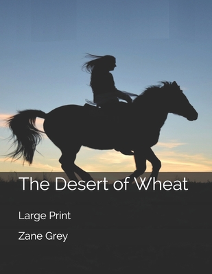 The Desert of Wheat