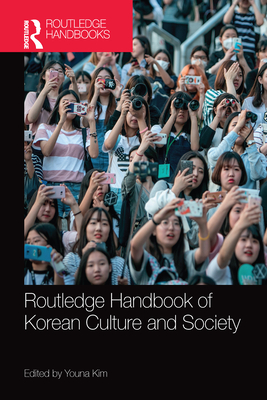 Routledge Handbook of Korean Culture and Society Cover Image