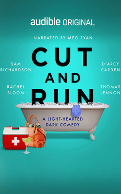 Cut and Run: A Light-Hearted Dark Comedy