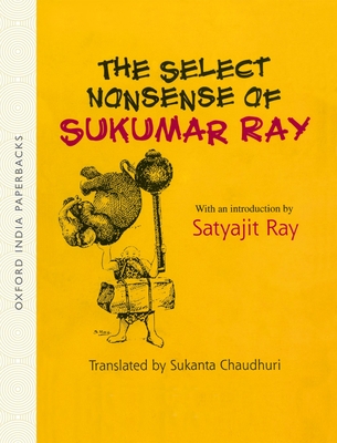 The Select Nonsense of Sukumar Ray (Oxford India Paperbacks) Cover Image