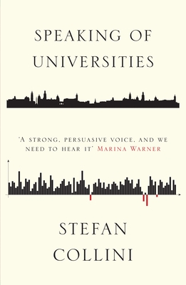 Speaking of Universities By Stefan Collini Cover Image