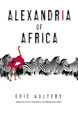 Alexandria of Africa By Eric Walters Cover Image