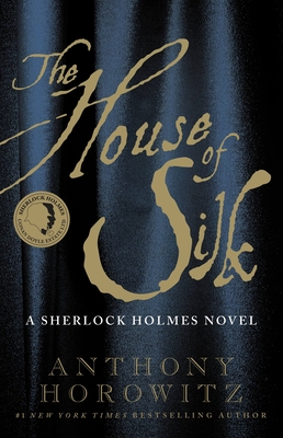 The House of Silk: A Sherlock Holmes Novel By Anthony Horowitz, Derek Jacobi (Read by) Cover Image