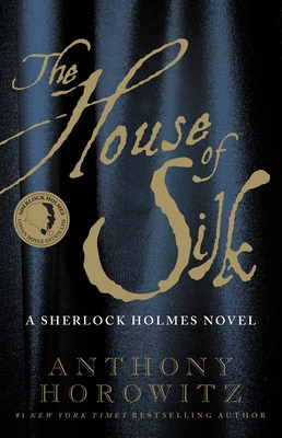 The House of Silk: A Sherlock Holmes Novel Cover Image