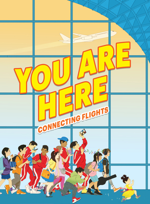 You Are Here: Connecting Flights Cover Image