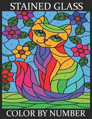 Stained Glass Color By Number: An Adult Color by Number Coloring