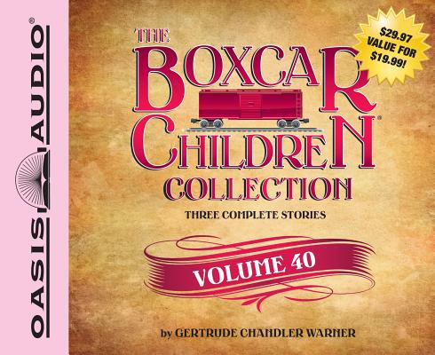 The Boxcar Children Collection Volume 40 (Library Edition): The Spy Game, The Dog-Gone Mystery, The Vampire Mystery By Gertrude Chandler Warner, Tim Gregory (Narrator), Aimee Lilly (Narrator) Cover Image