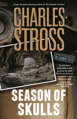 Season of Skulls: A Novel in the World of the Laundry Files By Charles Stross Cover Image