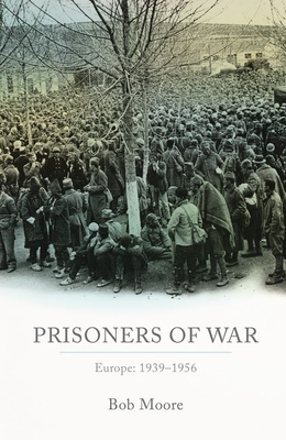 Prisoners of War: Europe: 1939-1955 Cover Image