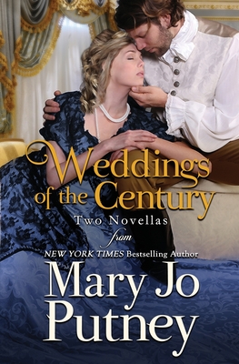 Weddings of the Century: A Pair of Wedding Novellas By Mary Jo Putney Cover Image